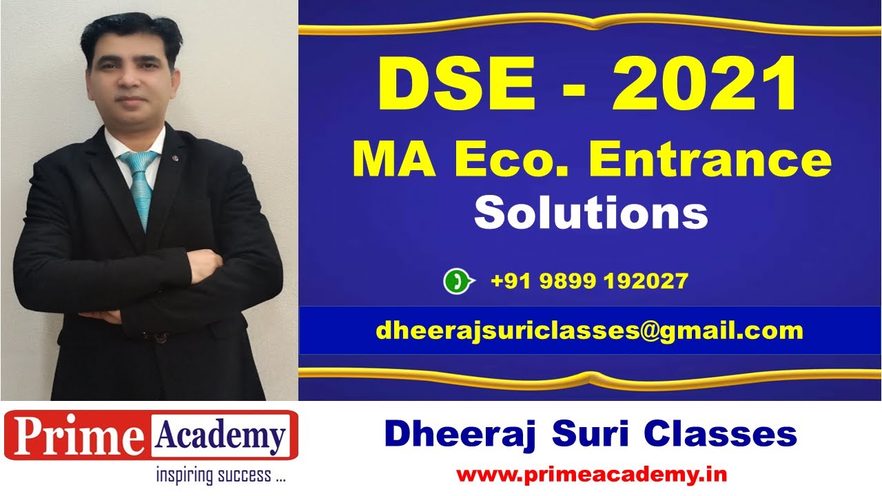 DSE 2021 Part I, MA Economics Entrance | Best Online Economics Coaching