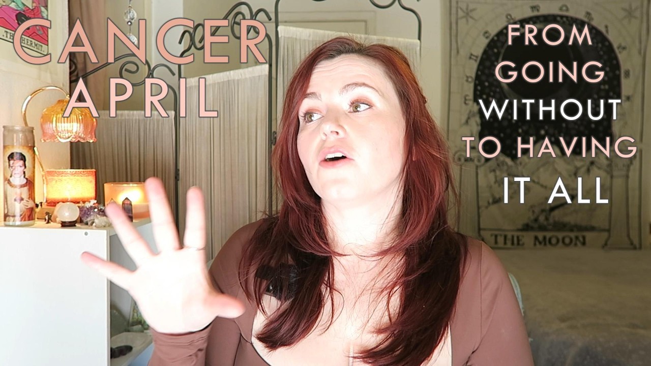 CANCER APRIL 2025 Tarot Reading │ From going without, to having it all.