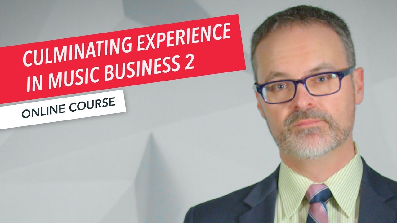 Culminating Experience in Music Business 2 Overview | Master&rsquo;s Degree | Robert Lagueux | Berklee