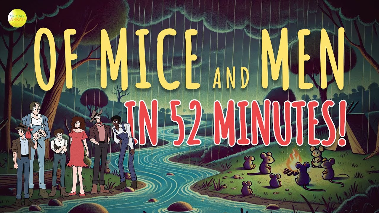 Of Mice and Men- The Full Book in 52 Minutes!