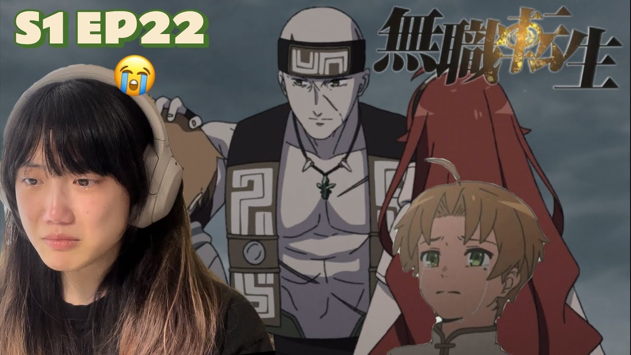 I hate reality...Mushoku Tensei Season 1 EP 22 Reaction | 无职转生第一季