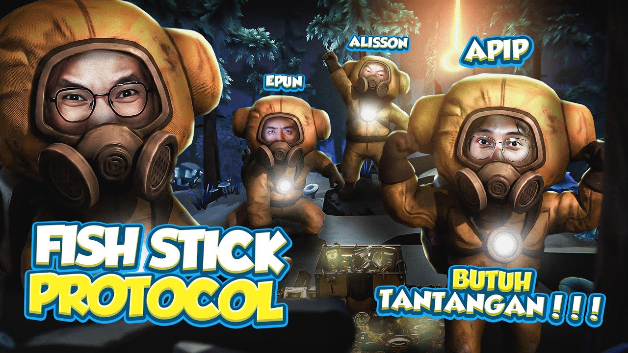 BUTUH YANG SUSAH GUYS! - Fish Stick Protocol Indonesia Part 2