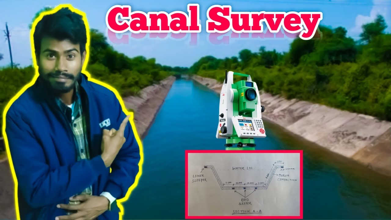 Canal Survey Kaise Karte Hain || How To Work Canal Project