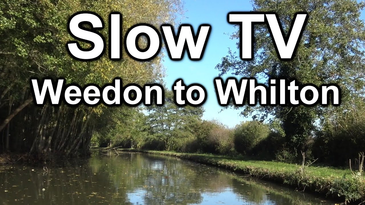 155b Not A Vlog: real time narrowboat journey, Weedon to Whilton on the Grand Union canal