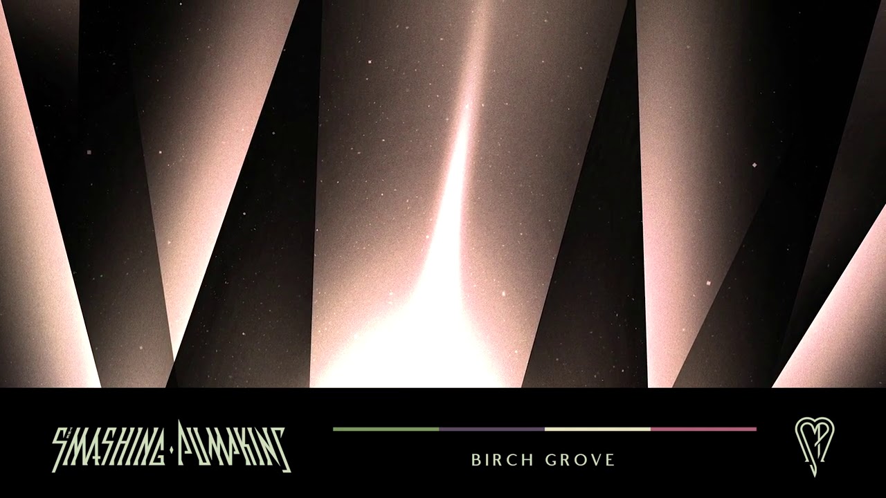 The Smashing Pumpkins - Birch Grove (Official Audio)
