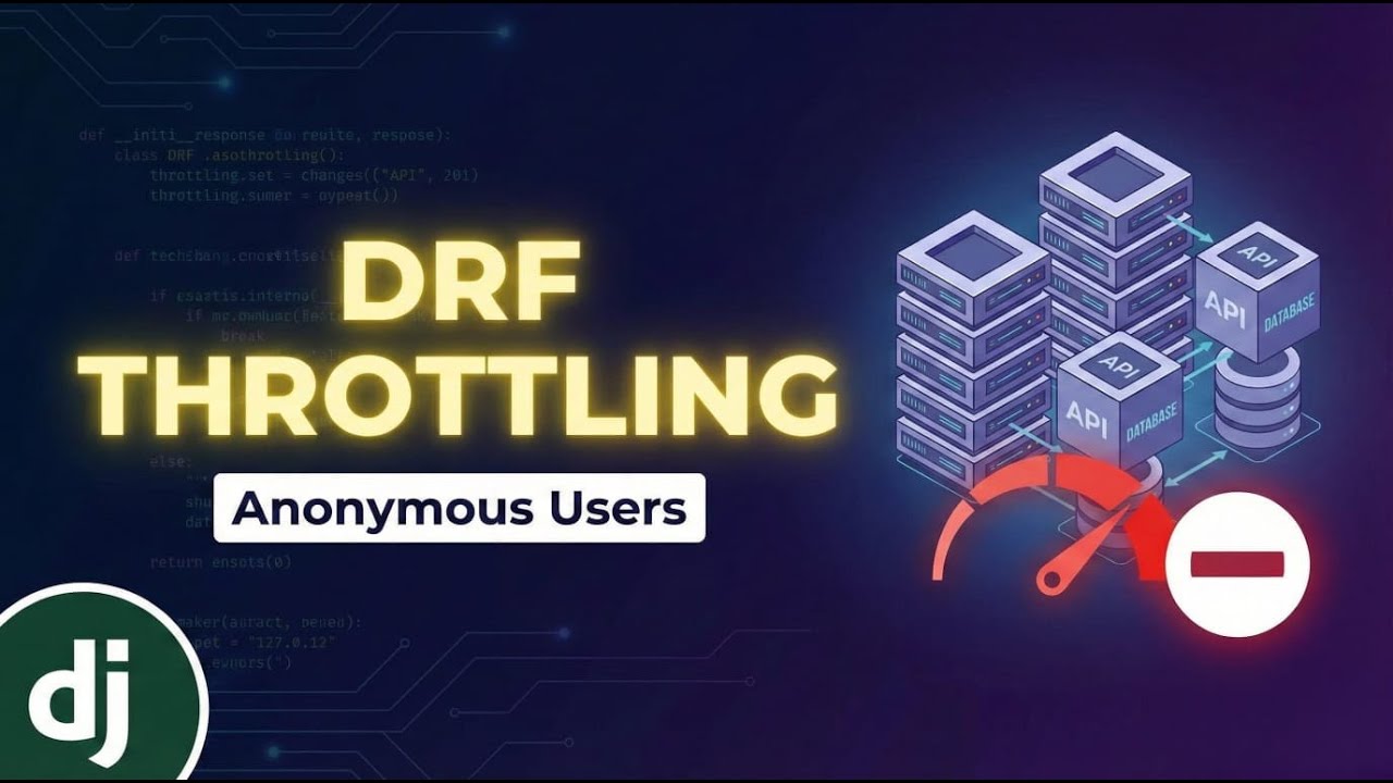 Django REST Framework Throttling Explained | Anonymous User Throttling (DRF)