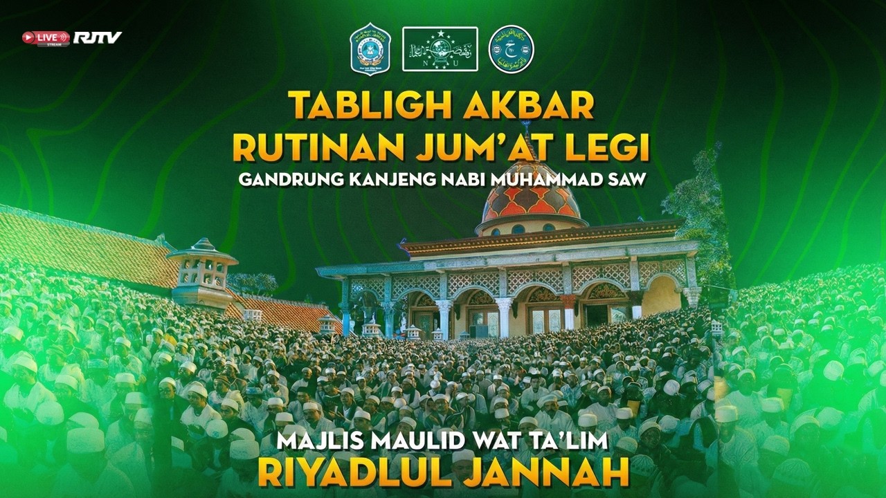 🔴 LIVE | Tabligh Akbar Rutinan Jum'at Legi @ Markas Besar Majlis Riyadlul Jannah, Pendem, Junrejo