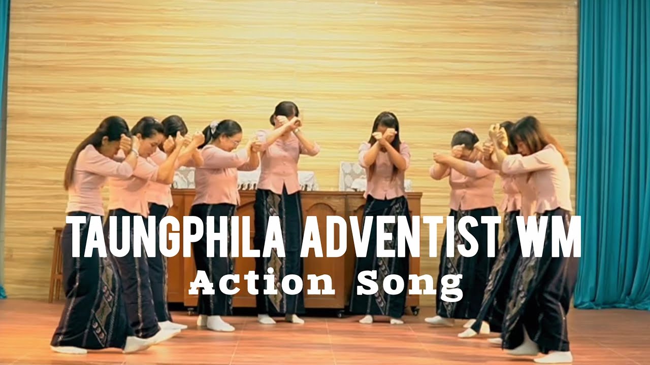 Hong Taisan Ken Maw TOPA - Action Song | Taungphila Adventist WM
