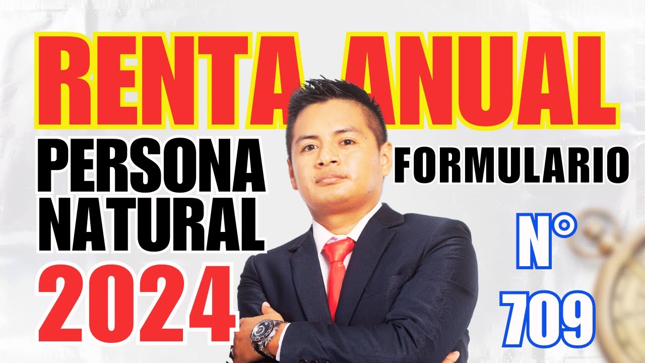 DECLARACIÓN JURADA ANUAL 2024: GUÍA PASO A PASO FORMULARIO VIRTUAL 709 (RENTAS 4TA Y 5TA CATEGORÍA)