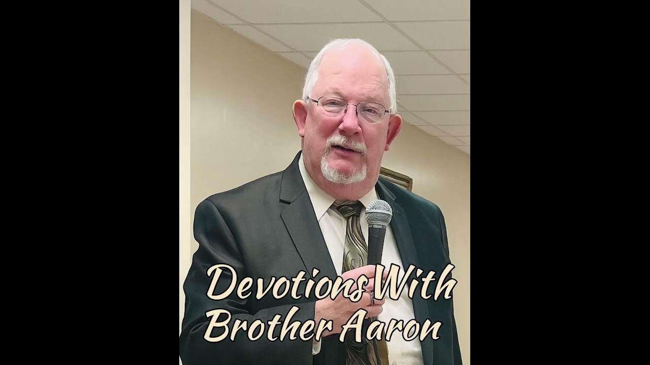 Devotions With Brother Aaron: 