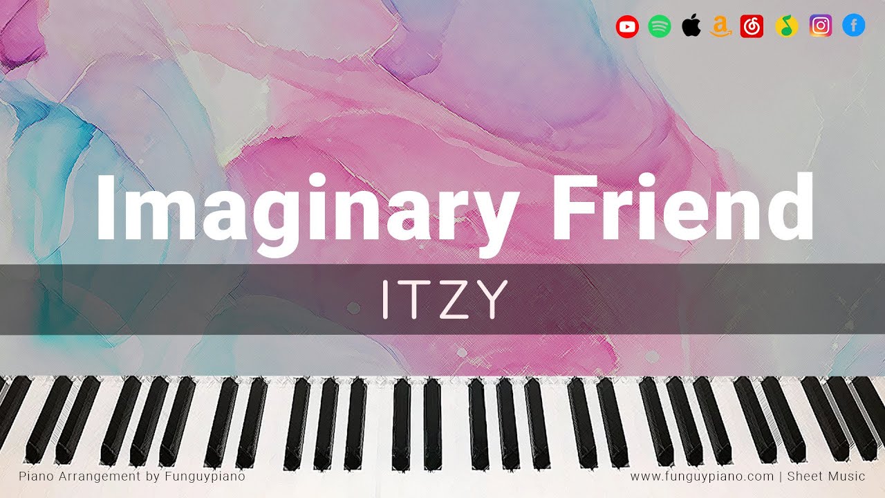 ITZY (있지)「Imaginary Friend」 Piano Cover