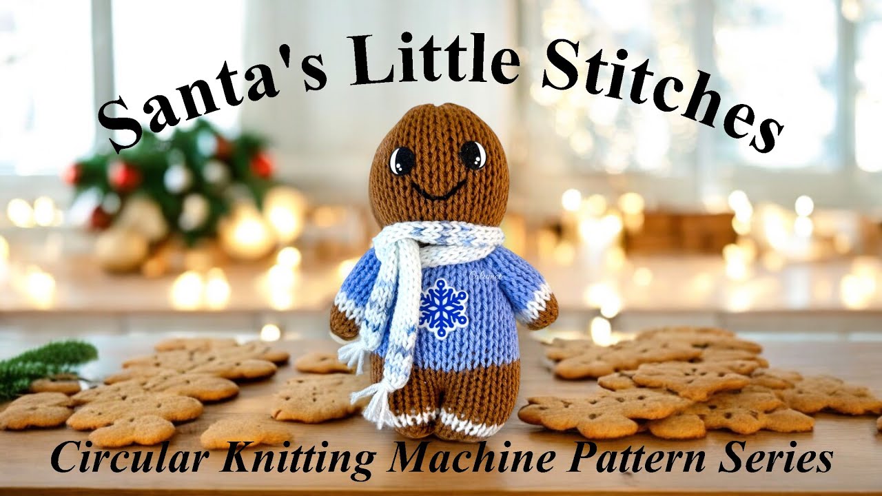 Gingerbread Man Circular Knitting Machine Pattern | Santa’s Little Stitches Series