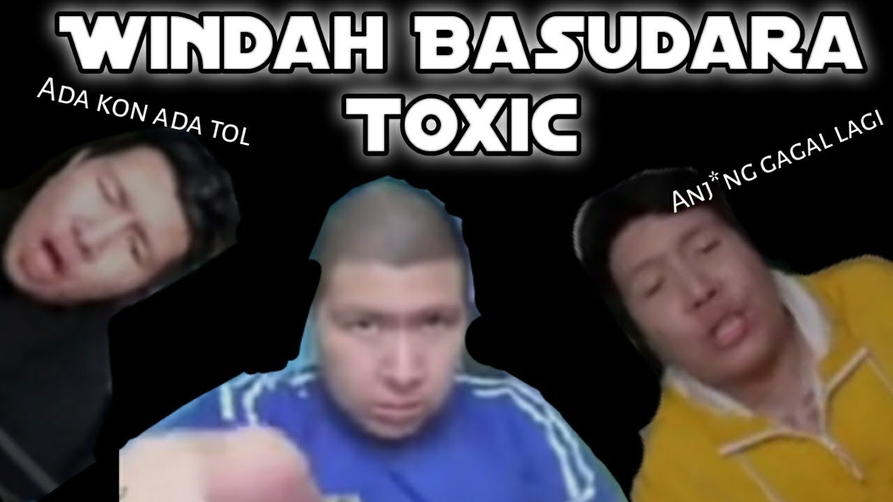 Kumpulan Windah Basudara Ngamuk + Toxic