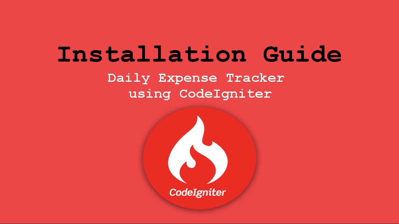 Daily Expense Tracker using CodeIgniter Installation Guide last Updated August 2025