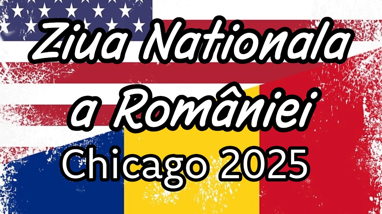 Ziua Națională a României la Chicago 🇷🇴 | Comunitatea românească în sărbătoare