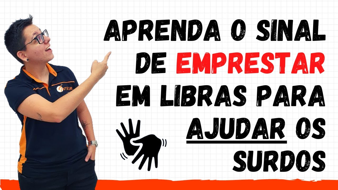 Sinal de EMPRESTAR em Libras