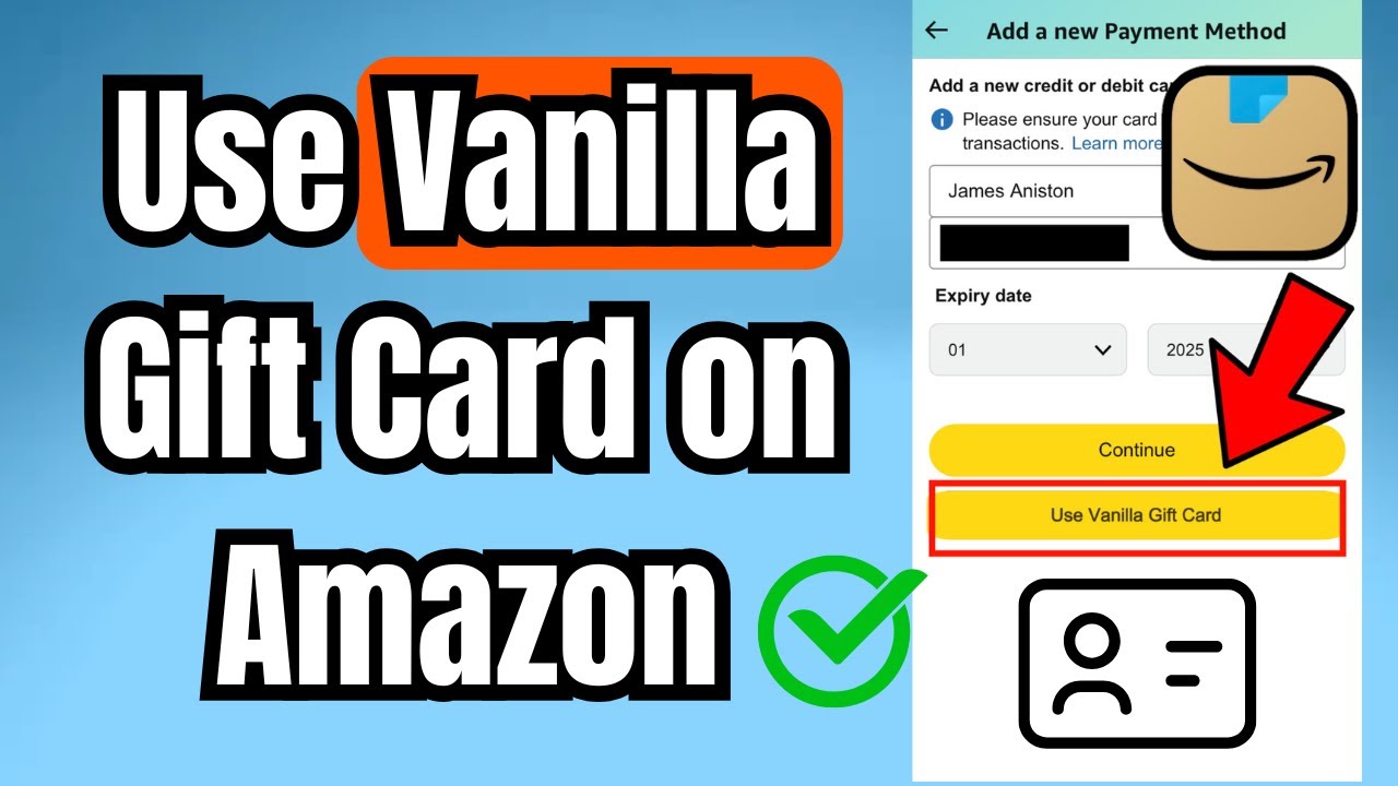 How To Use a Vanilla Visa Gift Card on Amazon