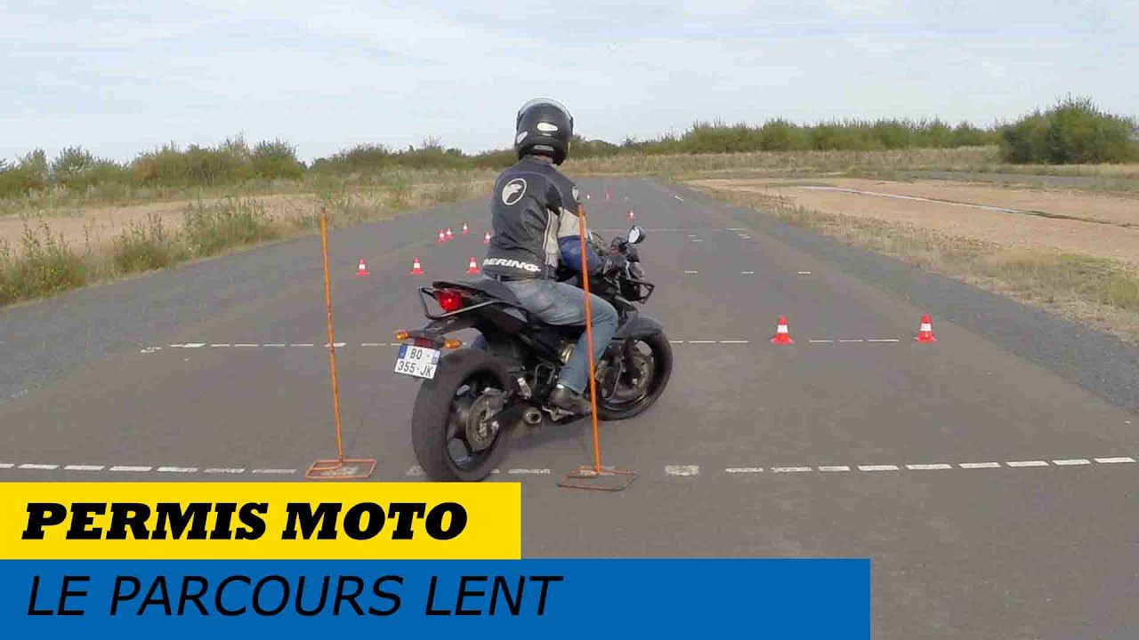 Permis moto : le parcours lent (ancien plateau)