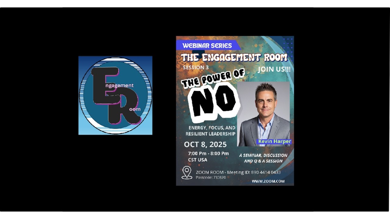The Engagement Room Session 3 with Kevin Harper #leadership #publicspeaking #podcasts #coaching