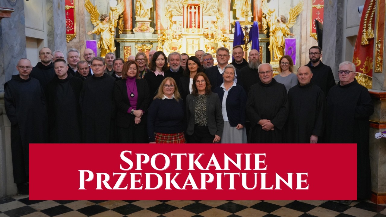 Spotkanie Przedkapitulne XXXIV Kapituły Prowincjalnej