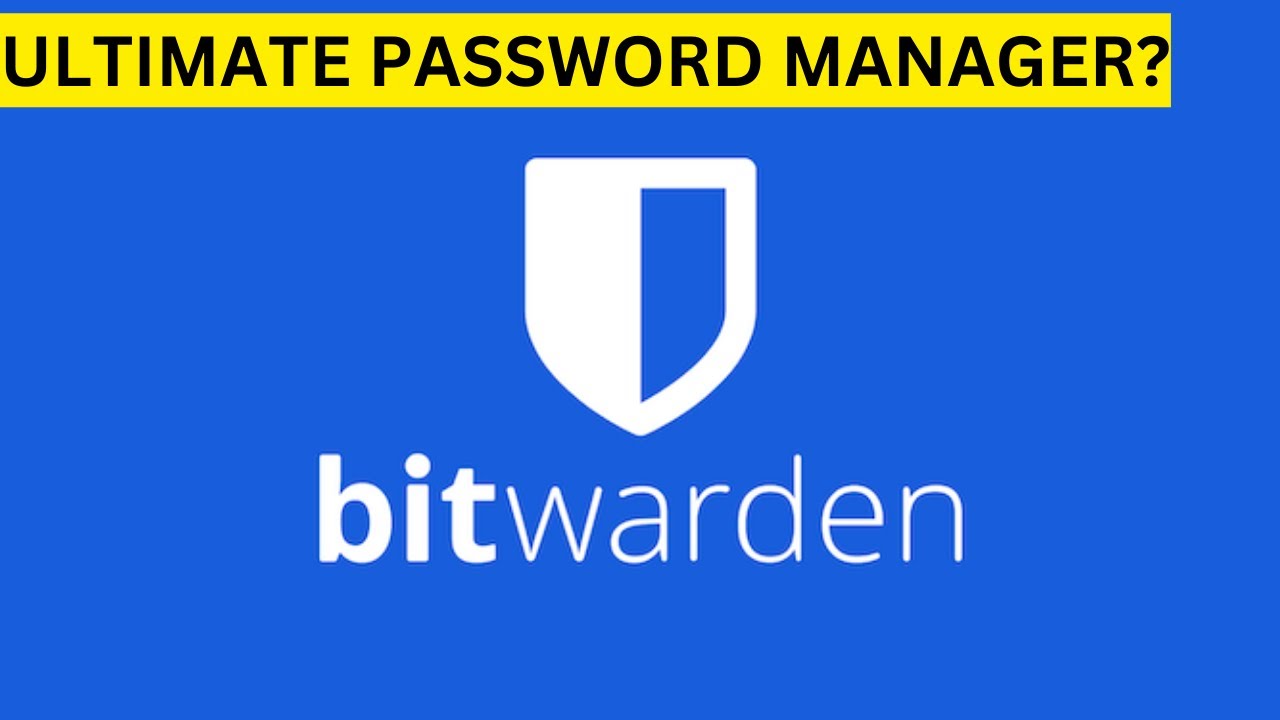 Find Out Why Bitwarden Is the 