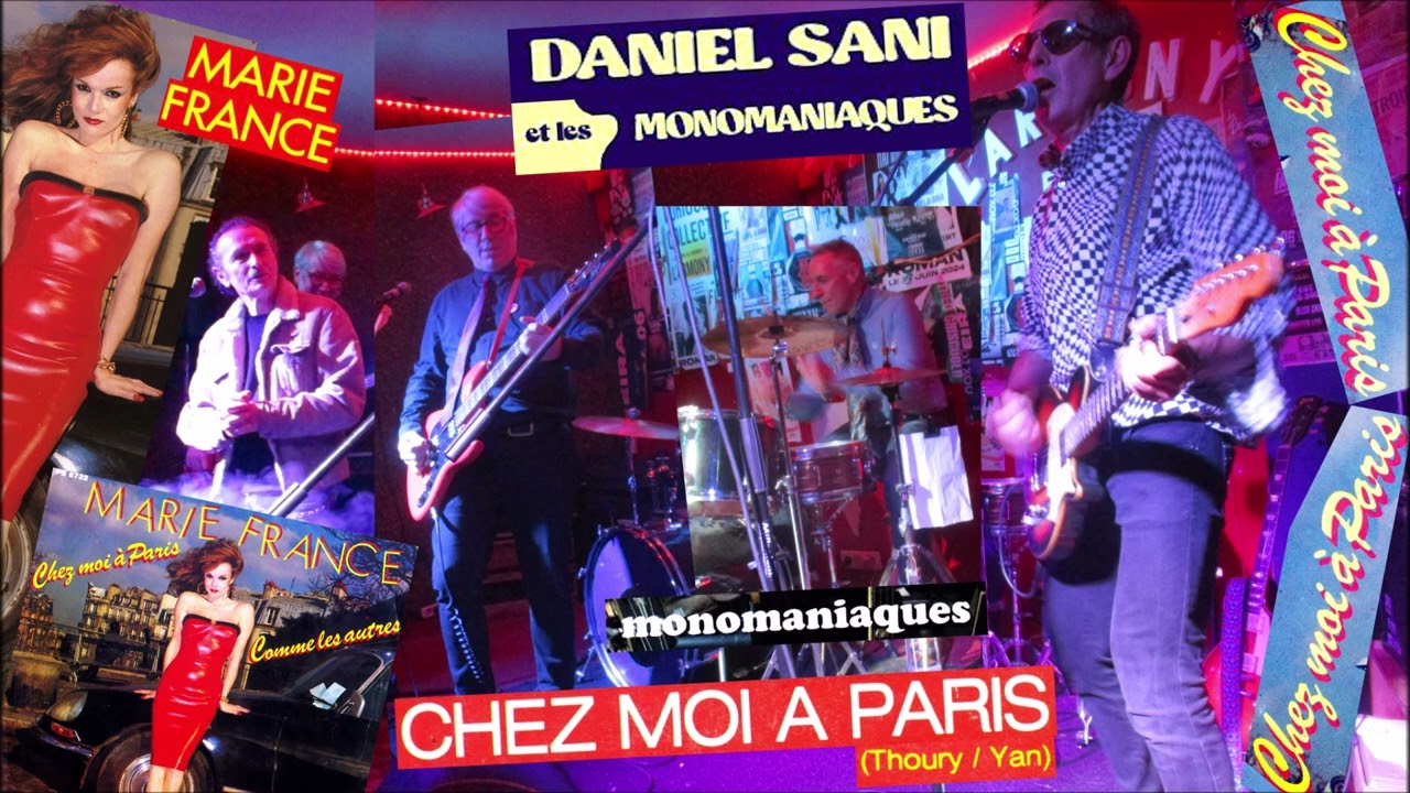Daniel Sani et ses Monomaniaques : 