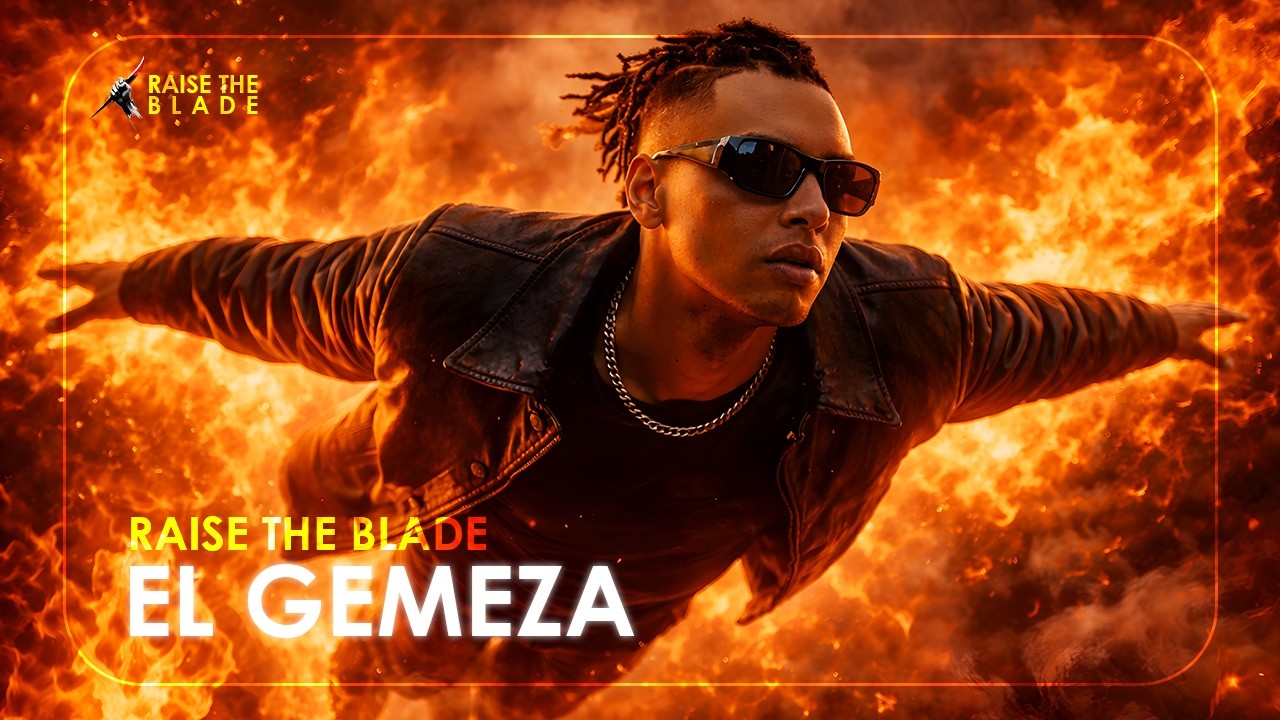 Raise The Blade - El Gemeza