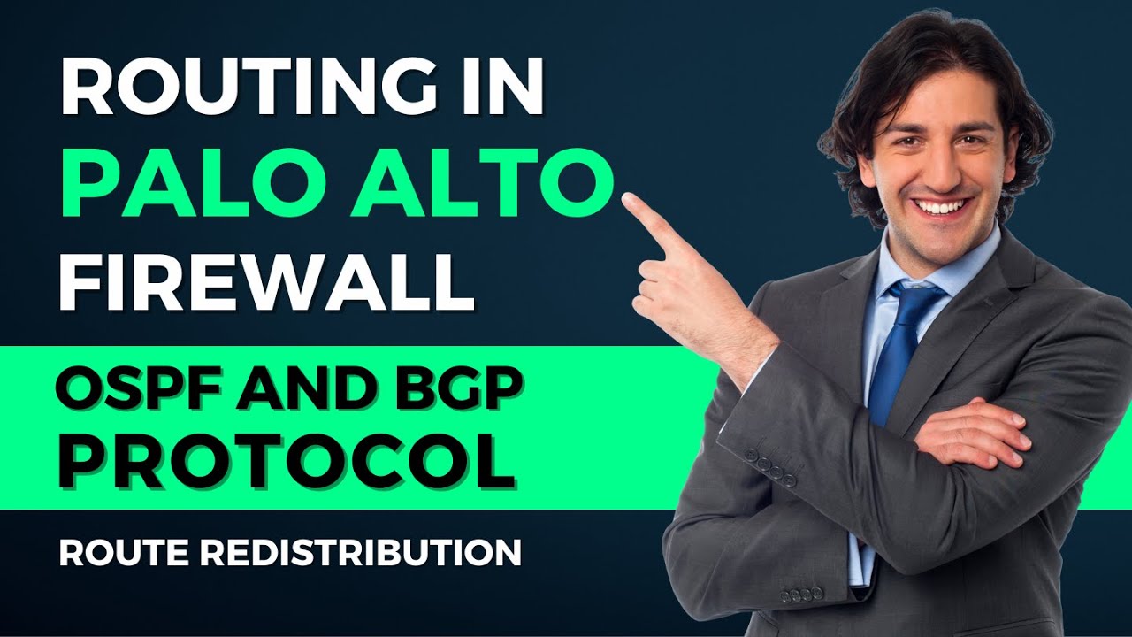 Routing in Palo Alto Firewall OSPF and BGP Protocol Route Redistribution | CCNP Routing