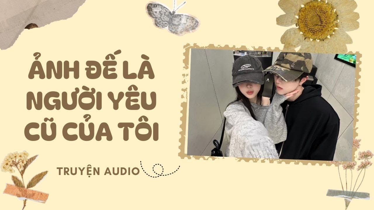 [FULL REVIEW] ẢNH ĐẾ LÀ NGƯỜI YÊU CŨ CỦA TÔI || NGÀY NẮNG HẠ