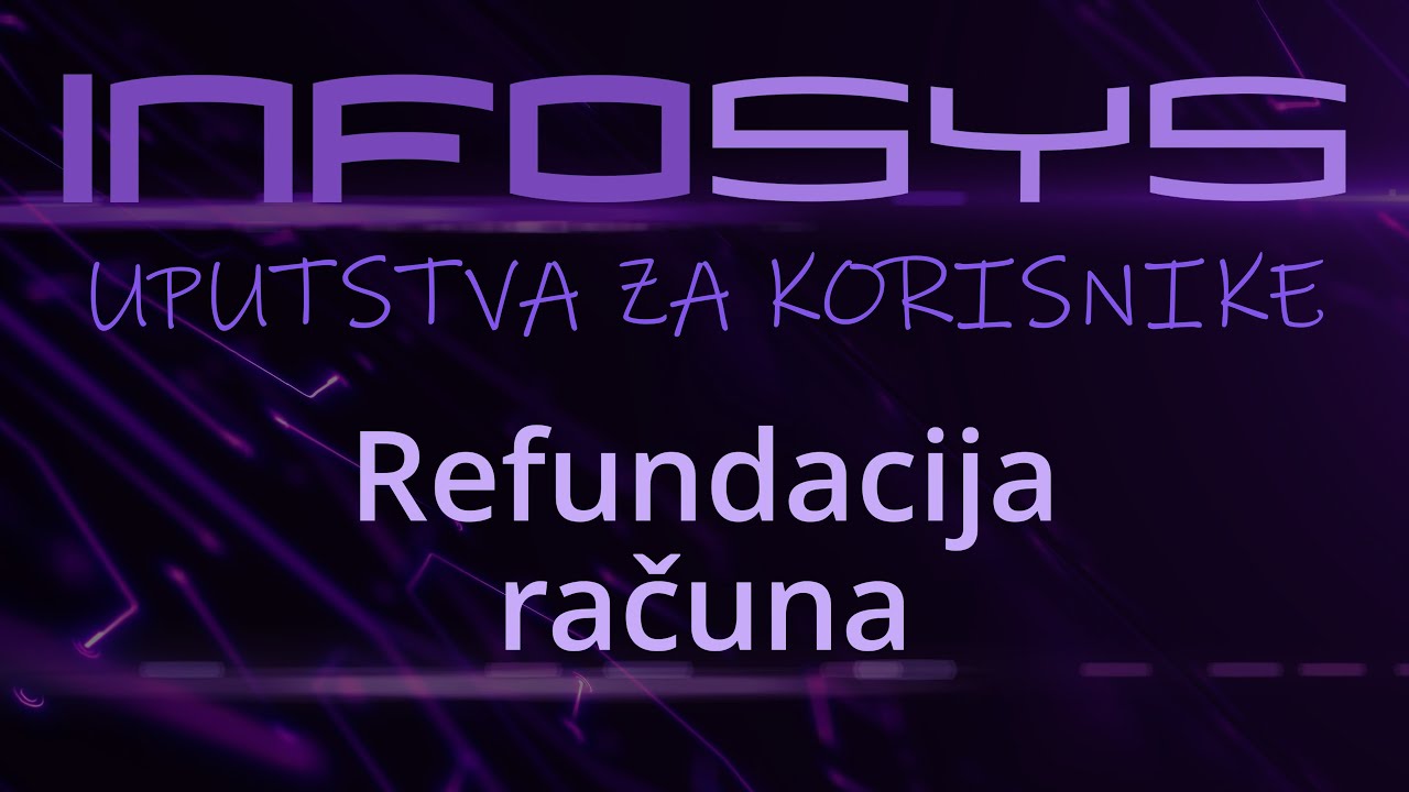 InfoESIR: Uputstvo za refundaciju računa