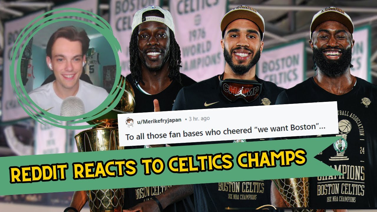 NBA Reddit Reacts to the Celtics Winning NBA Championship