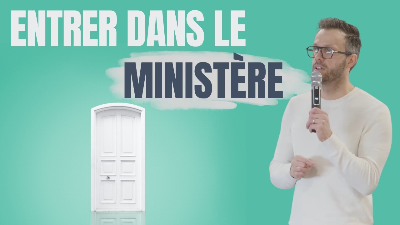 Entrer dans le ministère | Nathan Fereyre