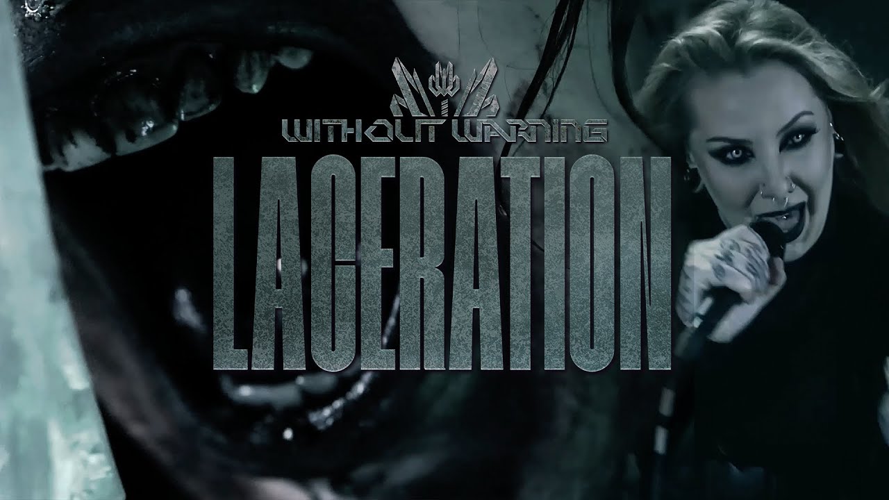 WITHOUT WARNING - LACERATION (OFFICIAL MUSIC VIDEO)