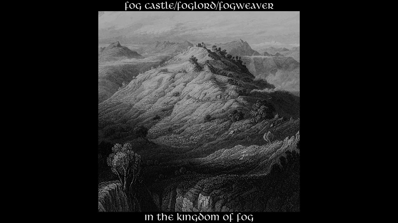 Fog Castle - Dreams of the Mist (Dungeon Synth)