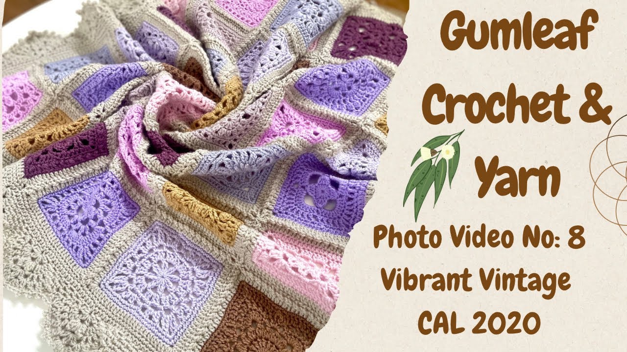 Photo Video No: 8, 2020 VVCAL (Vibrant Vintage Crochet a Long) #crochet #crochetblanket #yarn 🍃🌾🌿