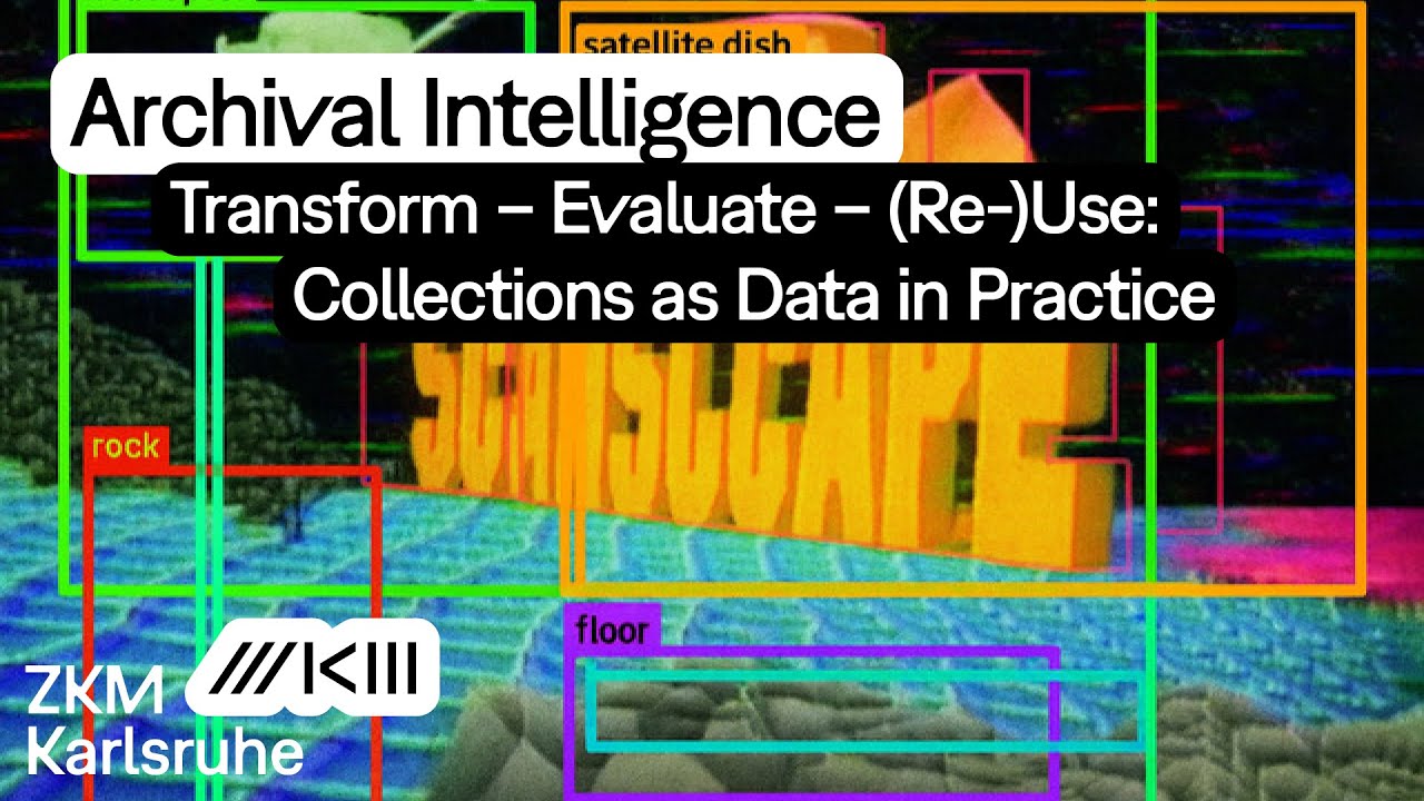 Christiane Sibille: Transform – Evaluate – (Re-)Use: Collections as Data in Practice