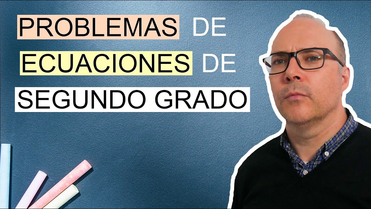 Problemas de ecuaciones de segundo grado.  #QuédateEnCasa y Aprende #Conmigo