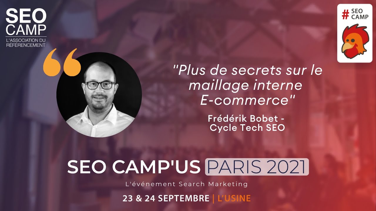 Plus de secrets sur le maillage interne E commerce - Frédérik Bobet