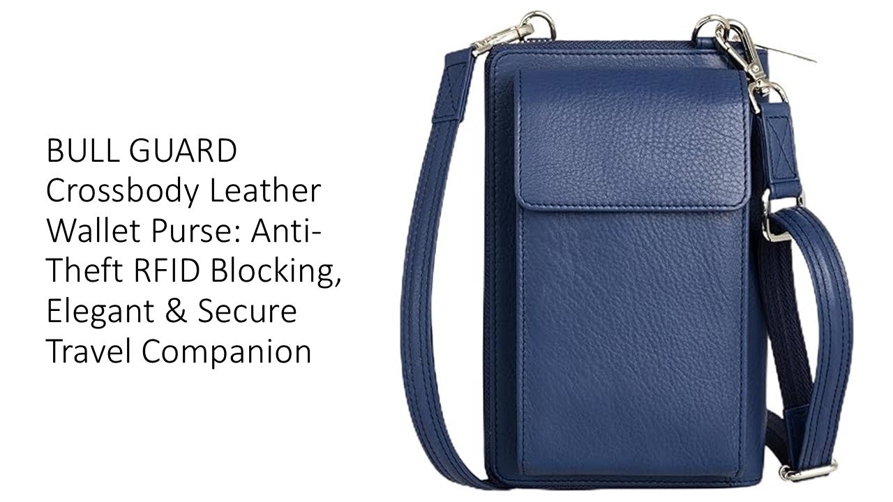 BULL GUARD Crossbody Leather Wallet Purse: Anti-Theft RFID Blocking, Elegant & Secure Travel Compani