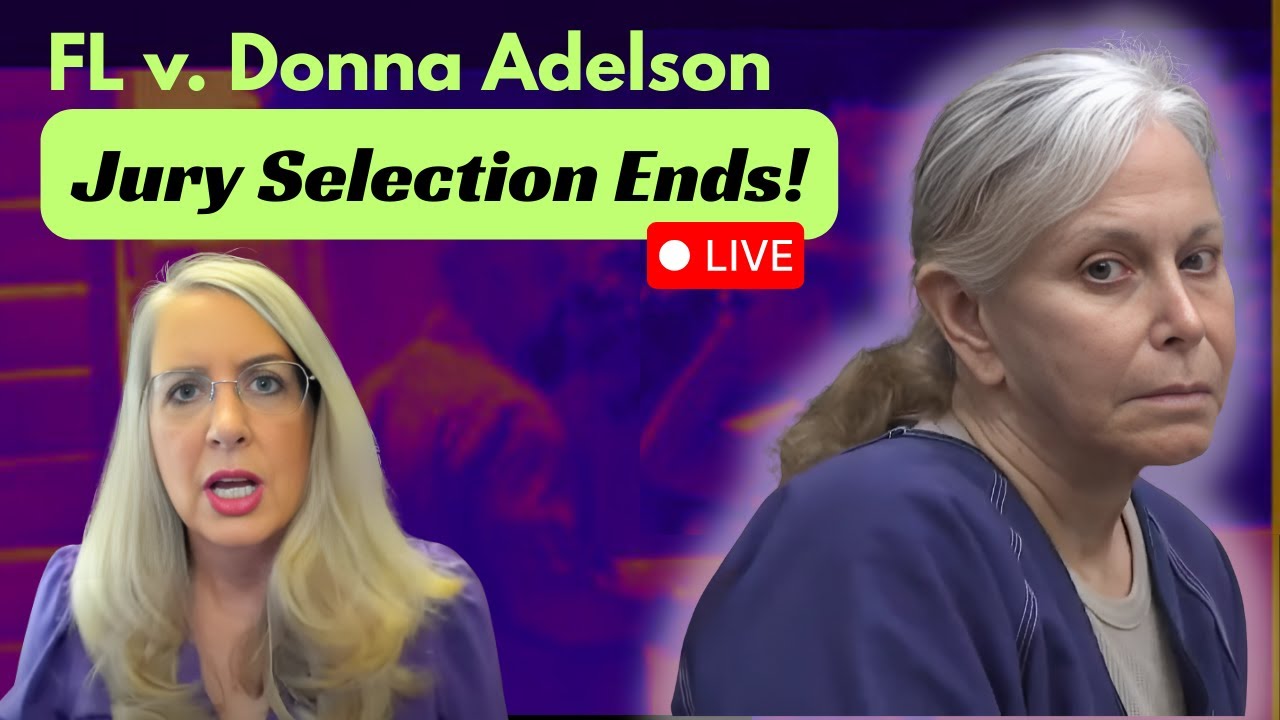 Donna Adelson Jury Selection: LIVE with Lawyer Lee