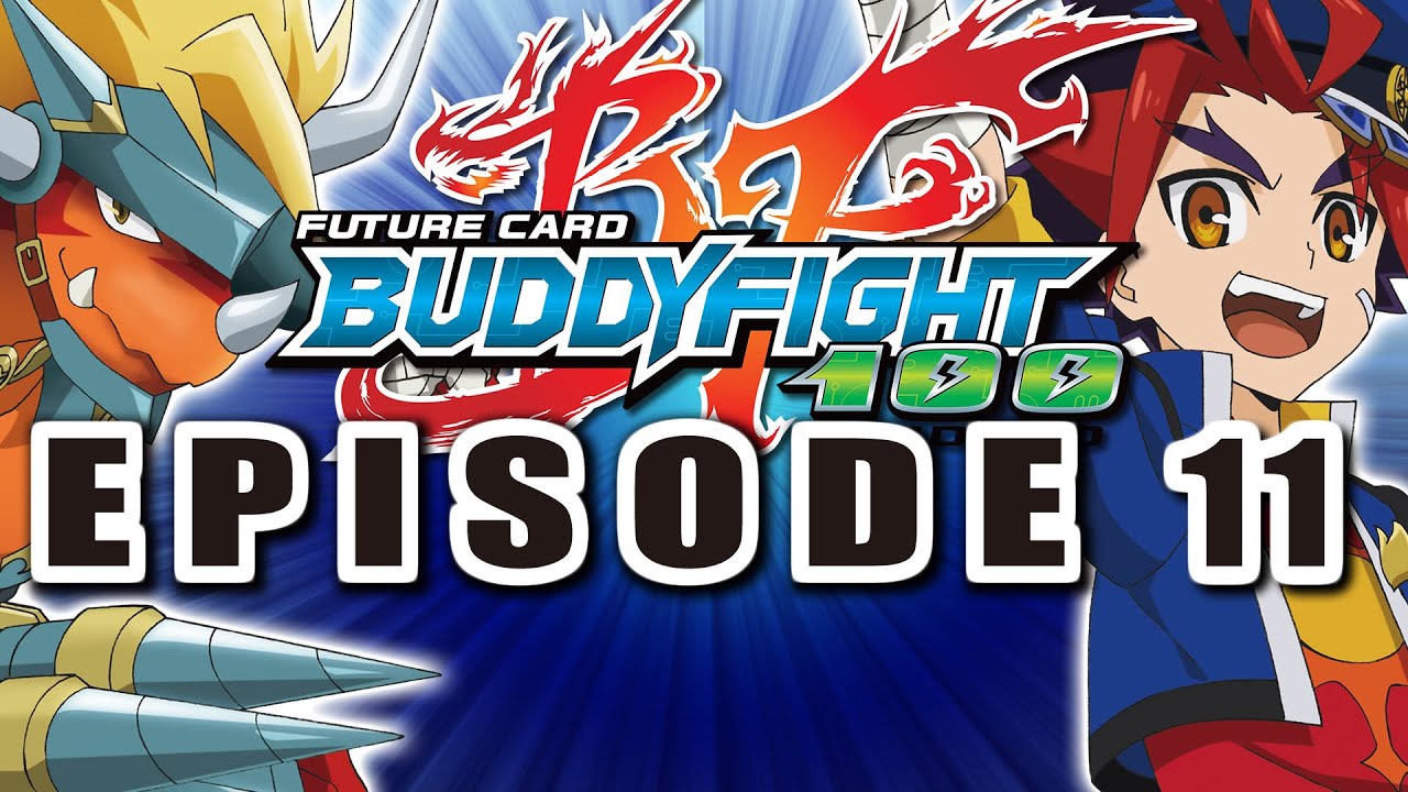 [Episode 11] Future Card Buddyfight Hundred Animation