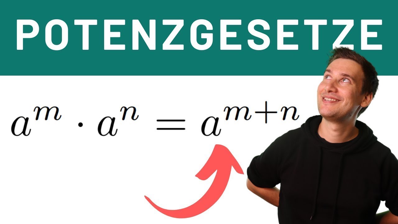 Potenzgesetze (ausführlich und komplett mit Beispielen)
