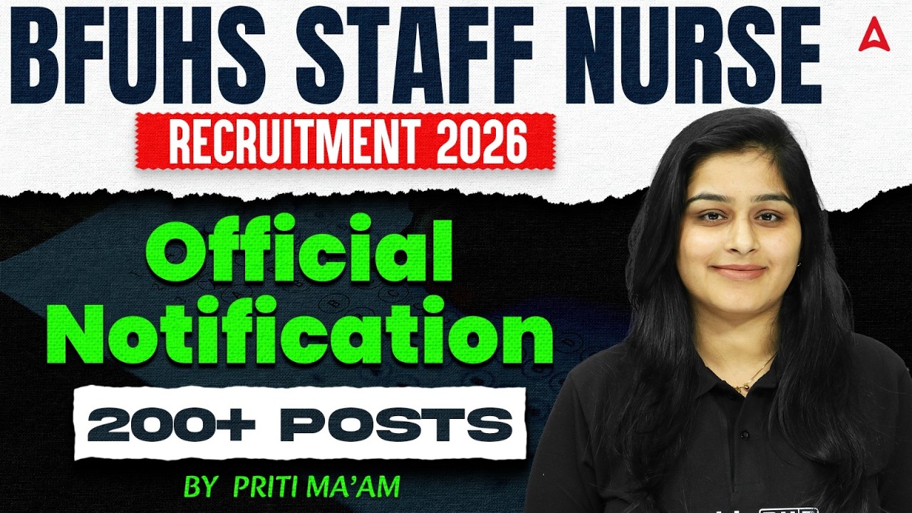 BFUHS Staff Nurse New Recruitment 2026 | 200 Posts | Eligibility Criteria, Syllabus & Exam Pattern