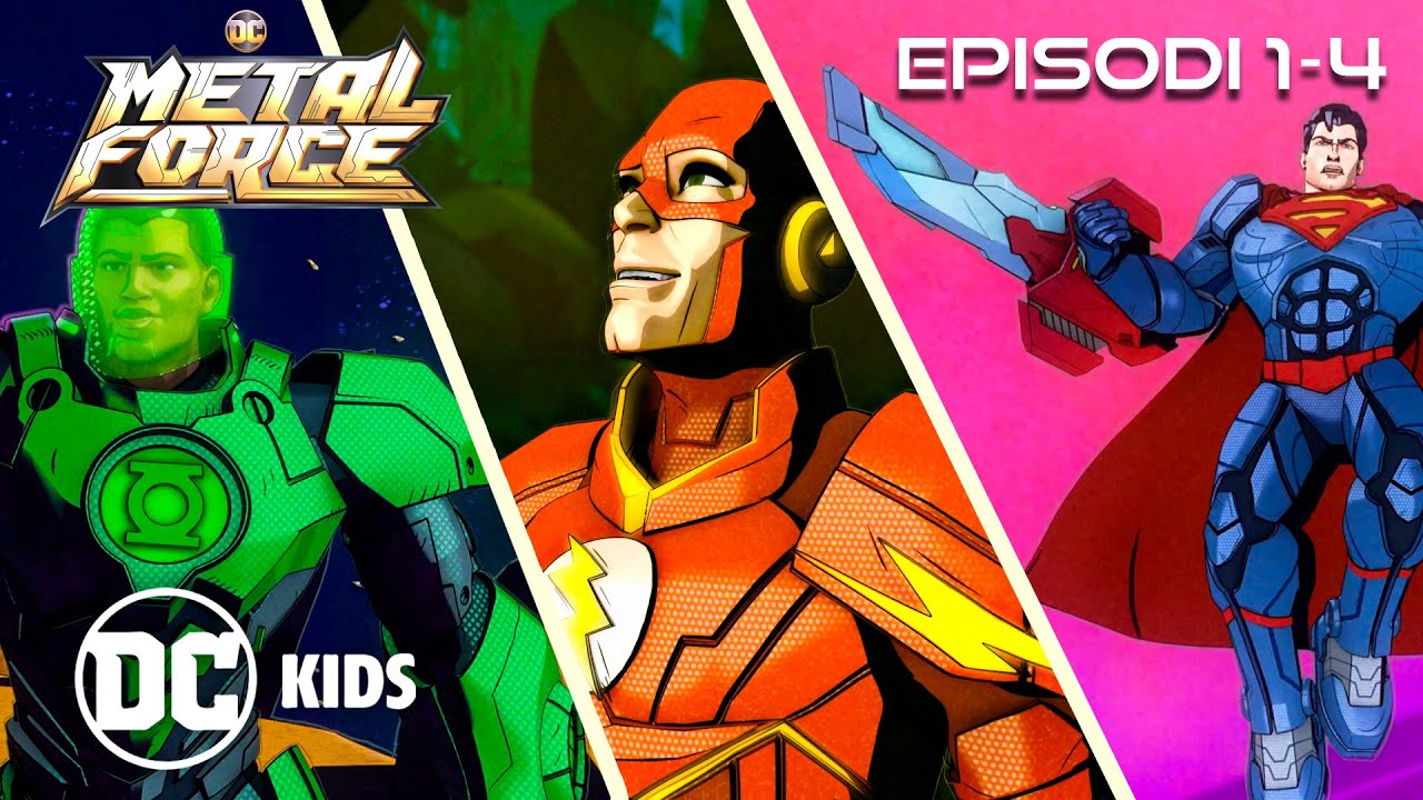 EPISODI COMPLETI 1-4 MARATHON! | DC Metal Force in Italiano 🇮🇹 |@DC Kids Italiano