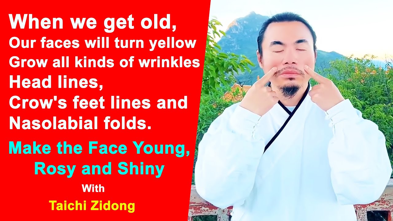 Look Younger with Tai Chi: Keep Your Face Young, Rosy and Wrinkle-Free