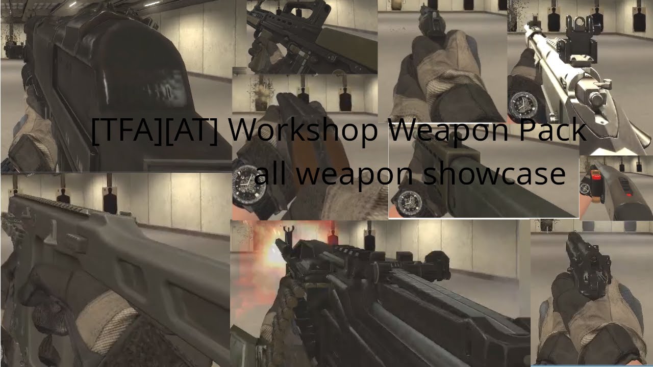 [TFA] [AT] Workshop Weapon Pack (garry's mod) all weapon showcase