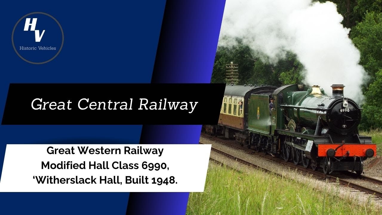 Great Western Railway . Hall Class 5MT, ’Witherslack Hall’, 6990 at the Great Central Railway.