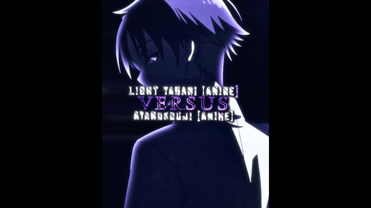 Ayanokoji vs Light Yagami | ANIME ONLY | #ayanokoji #lightyagami #classroomoftheelite #deathnote