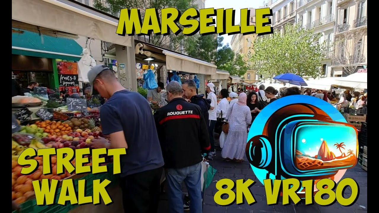 22 Marseille France walking around Marché des Capucins Markets 8K 4K VR180 3D Travel