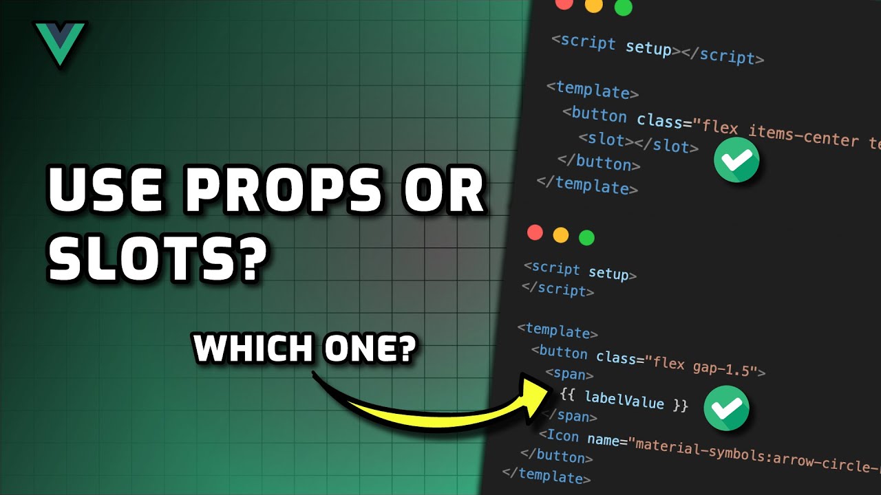 Should You Use Vue Slots Over Props?